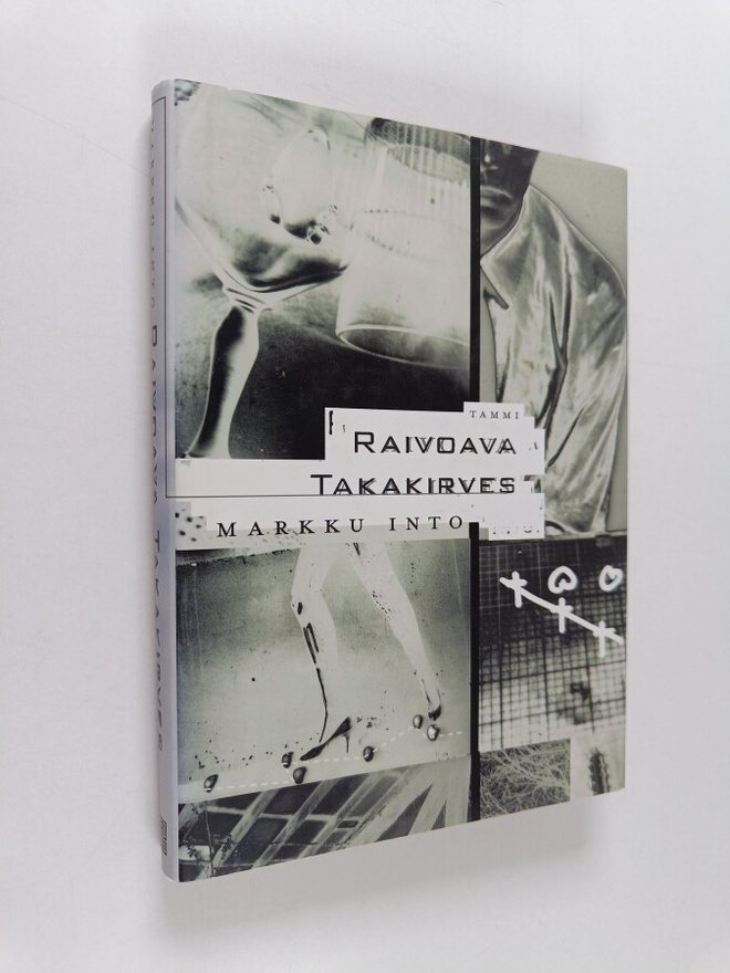 Markku Into : Raivoava takakirves