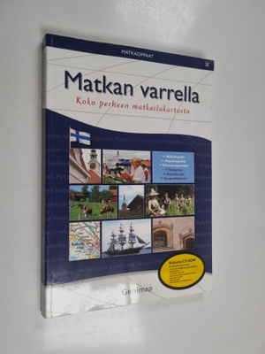 Matkan varrella : koko perheen matkailukartasto