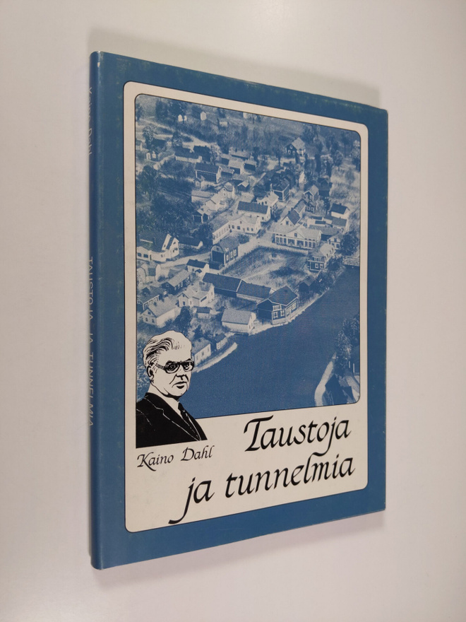 Kaino Dahl : Taustoja ja tunnelmia