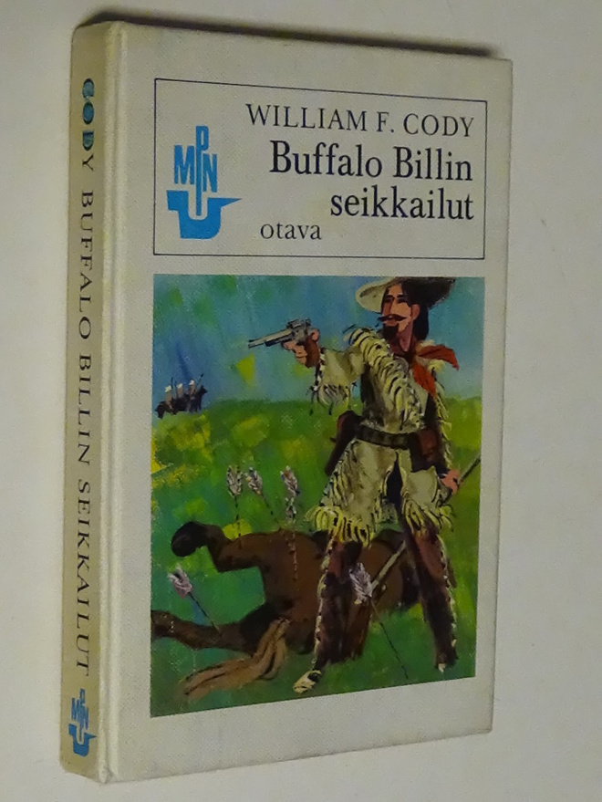 William F. Cody : Buffalo Billin seikkailut - MPN 2.p 1972