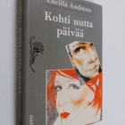 Lucilla Andrews : Kohti uutta päivää - pikkukuva 1