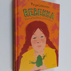 Tuija Lehtinen : Rebekka : konnankoukkuja ja koiruuksia - pikkukuva 1