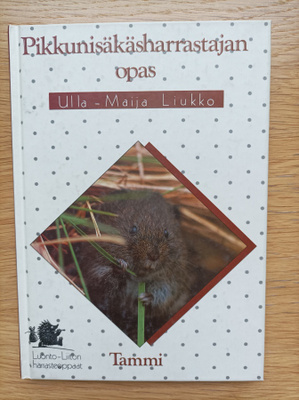 Pikkunisäkäsharrastajan opas