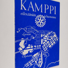 Eino E. Suolahti : Kamppi eilen, tänään ja huomenna - pikkukuva 1