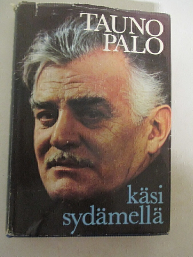 Tauno Palo: Käsi sydämellä