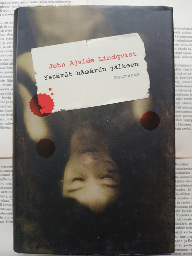 John Ajvide Lindqvist - Ystävät hämärän jälkeen (sid.)