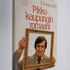 Toomas Vint : Pikkukaupungin romaani - pikkukuva 1
