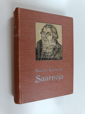 Martin Luther : T:ri Martti Lutherin saarnoja wanhoihin (...