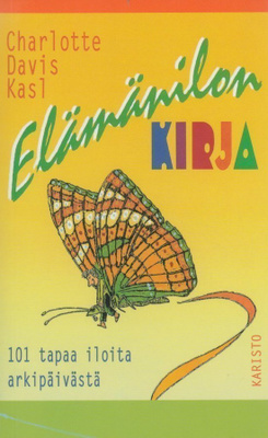Charlotte Davis Kasl: Elämänilon kirja