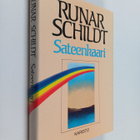 Runar Schildt : Sateenkaari ; Hirsipuumies - pikkukuva 1