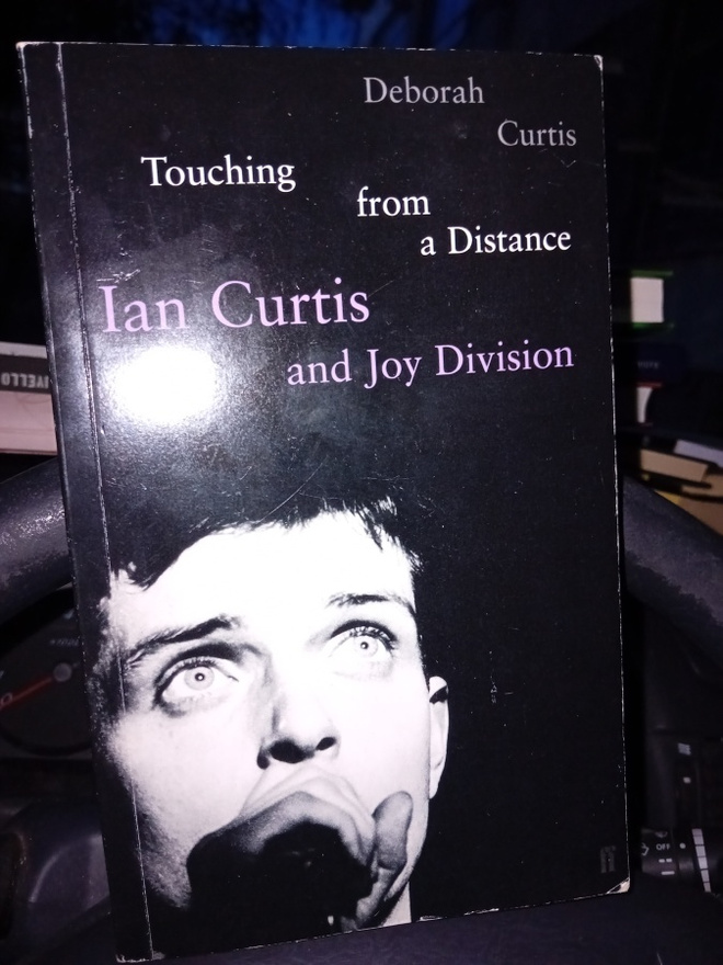 Touching from A Distance - Ian Curtis and Joy Division