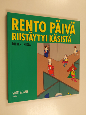 Scott Adams : Rento päivä riistäytyi käsistä
