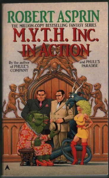 Robert Asprin: M.Y.T.H. Inc. in Action (Myth Adventures 9)