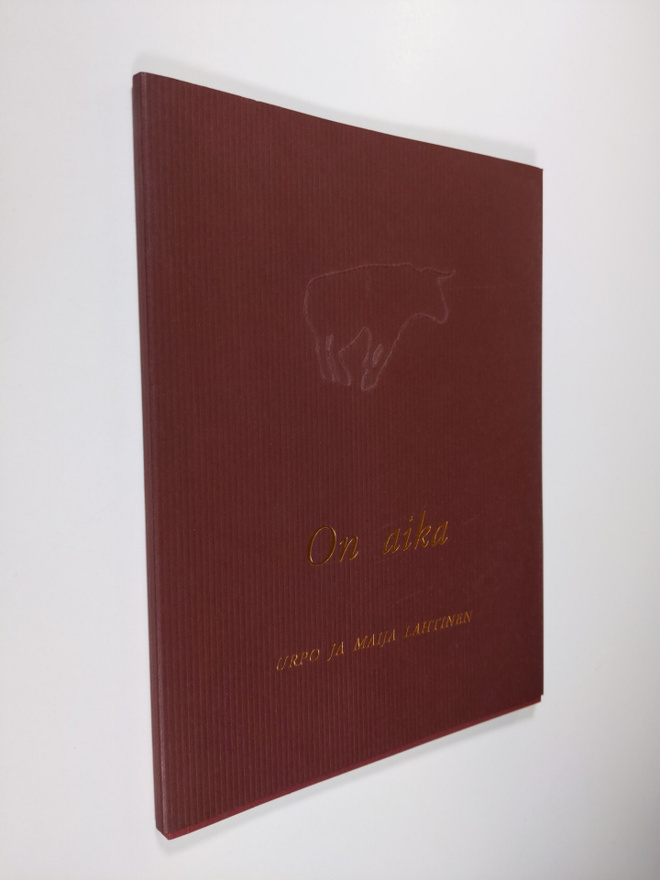 Maija Lahtinen ym. : On aika (signeerattu)