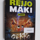 Reijo Mäki : Gekko (signeerattu) - pikkukuva 1