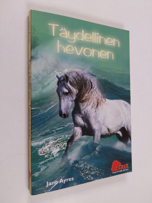 Jane Ayres : Täydellinen hevonen