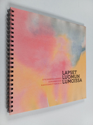 Lapset luomun lumoissa : steinerpäiväkoti Aurinkoisen kas...