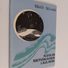 Matti Niirala : Kuulin metsäkuusen laulavan : runoja - pikkukuva 1