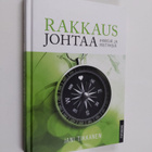 Jani Tikkanen : Rakkaus johtaa ihmisiä ja yrityksiä - pikkukuva 1
