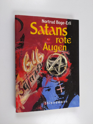 Nortrud Boge-Erli : Satans rote Augen