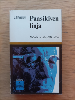 Paasikiven linja : puheita vuosilta 1944 - 1956