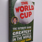 Fernando Fiore : The World Cup - The Ultimate Guide to th... - pikkukuva 1