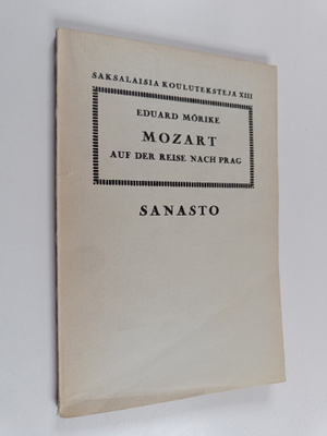 Eduard Mörike : Mozart auf der Reise nach Prag : sanasto