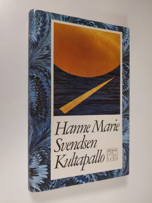 Hanne Marie Svendsen : Kultapallo : kertomus saaresta