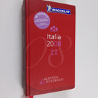 Michelin (Firm) : Italia 2008 - Alberghi and Ristoranti - pikkukuva 1