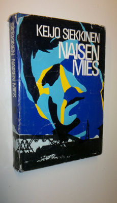Keijo Siekkinen : Naisen mies