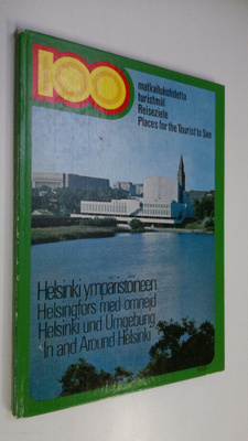 Vesa (toim.) Mäkinen : 100 matkailukohdetta - turistmål -...