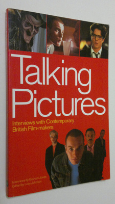Graham Jones : Talking Pictures : interviews with contemp...
