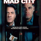Mad City – yksinoikeudella ( Dustin Hoffman &John Travolta) - pikkukuva 1