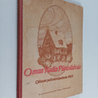 Oman kodin piirustuksia - Otavan palkintokilpailusta 1913 - pikkukuva 1