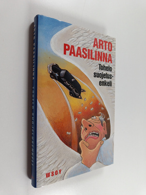 Arto Paasilinna : Tohelo suojelusenkeli : romaani