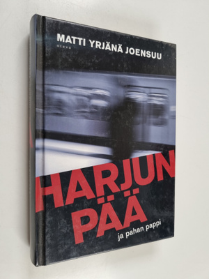 Matti Yrjänä Joensuu : Harjunpää ja pahan pappi