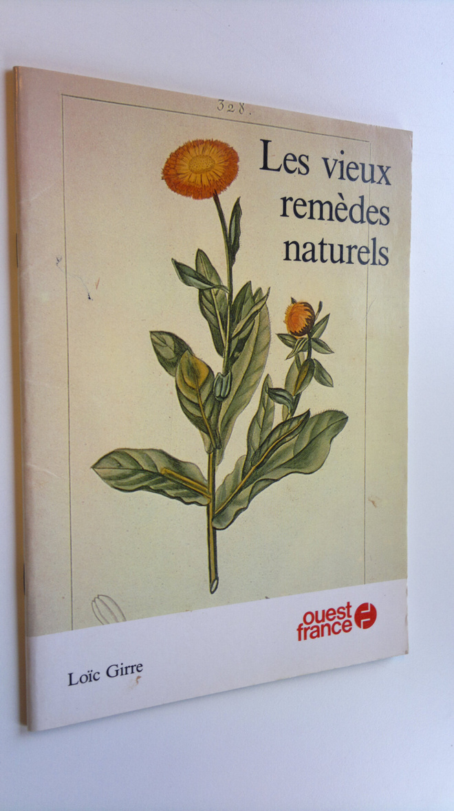 Loic Girre : Les vieux remedes naturals