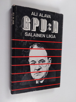 Ali Alava : GPU:n salainen liiga