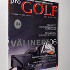 Pro golf magazine 2/2006 : Golfin uusi aikakausi - pikkukuva 1