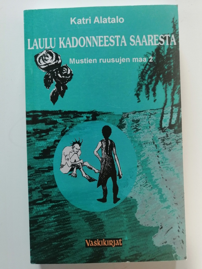 Alatalo, Katri: Laulu kadonneesta saaresta