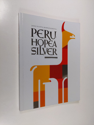 Cecilia Bakula Budge : Peru, hopea, silver : 2000 vuotta ...