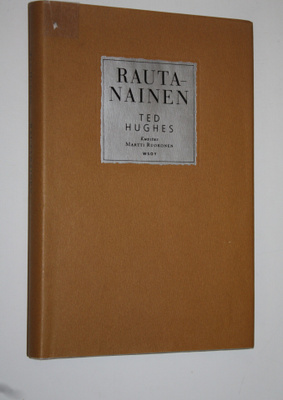 Ted Hughes : Rautanainen