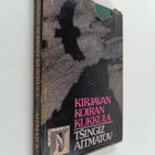 Tsingiz Aitmatov : Kirjavan koiran kukkula - pikkukuva 1