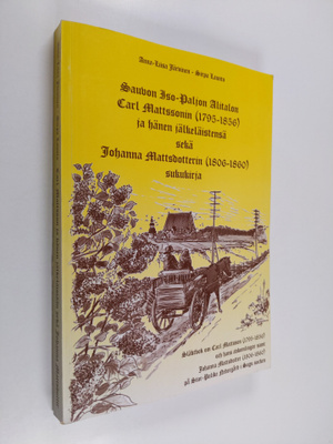 Anna-Liisa Järvinen ym. : Sauvon Iso-Paljon Alitalon Carl...