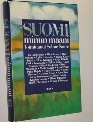 Salme (toim.) Saure : Suomi, minun maani : sodanjälkeisen...