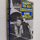 Ann Welch : Happy to Fly - An Autobiography - pikkukuva 1