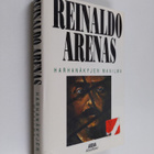 Reinaldo Arenas : Harhanäkyjen maailma - pikkukuva 1
