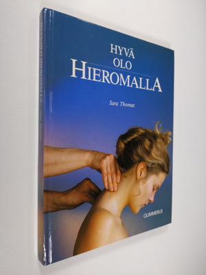 Sara Thomas : Hyvä olo hieromalla