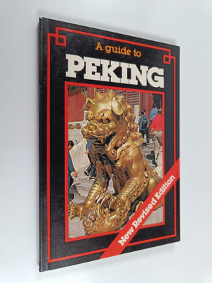 A guide to Peking