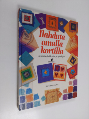 Jain Suckling : Ilahduta omalla kortilla : innostavia ide...